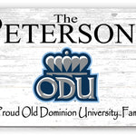 Custom ODU Family Name Sign β Personalized Old Dominion University Wall Art | Official Gift for Monarch Alumni or Fans A Proud ODU Family Sign