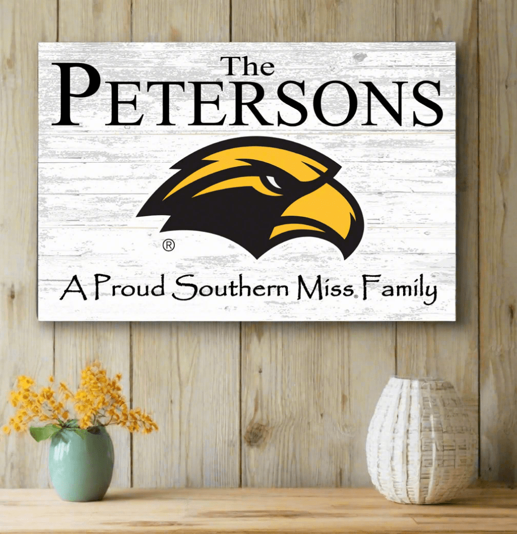 Southern Miss Family Name Sign for Southern Mississippi Alumni, Fans or Graduation A Proud Southern Miss Family
