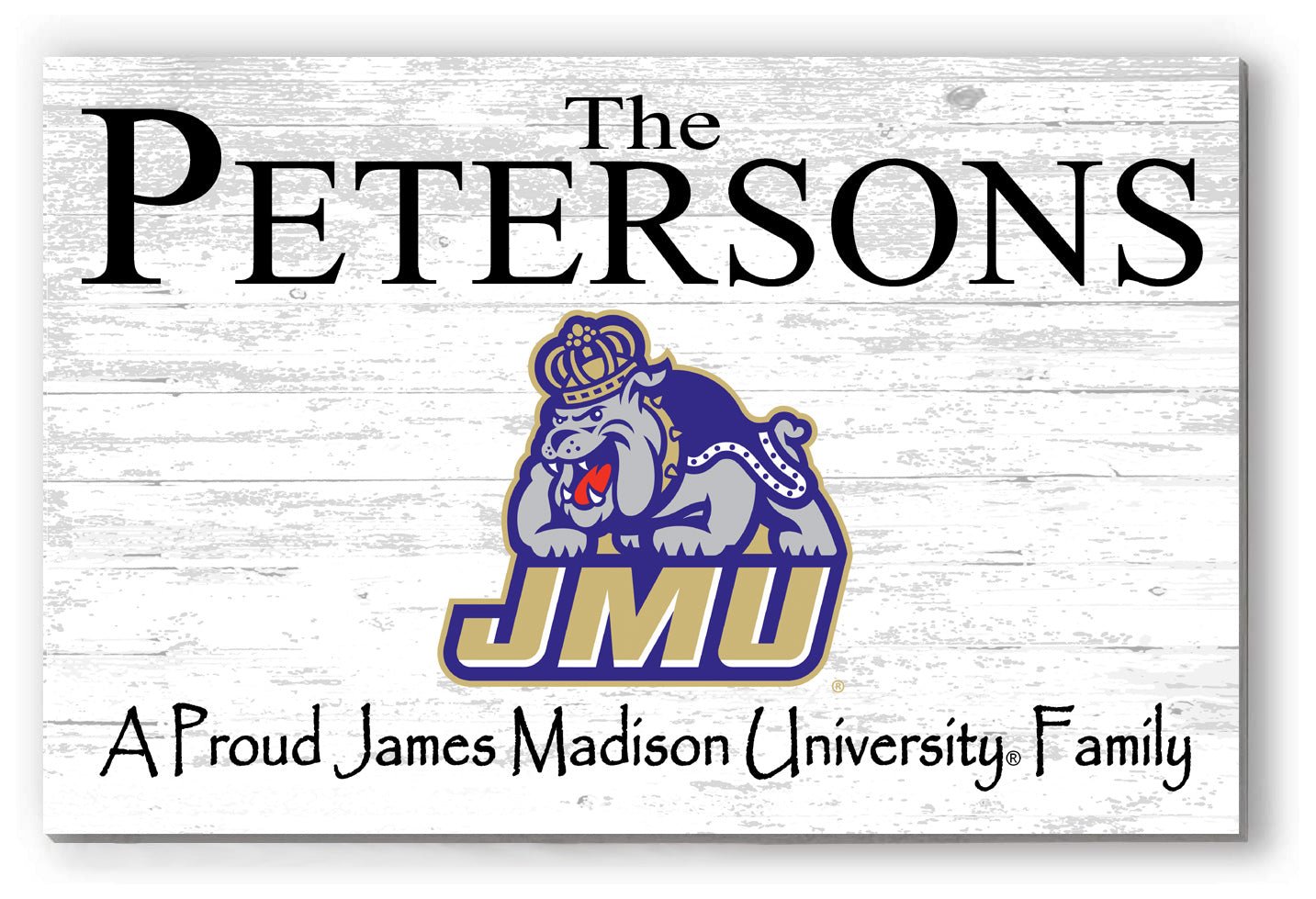 JMU Family Name Sign for James Madison Alumni, Fans or Graduation A Proud JMU Family