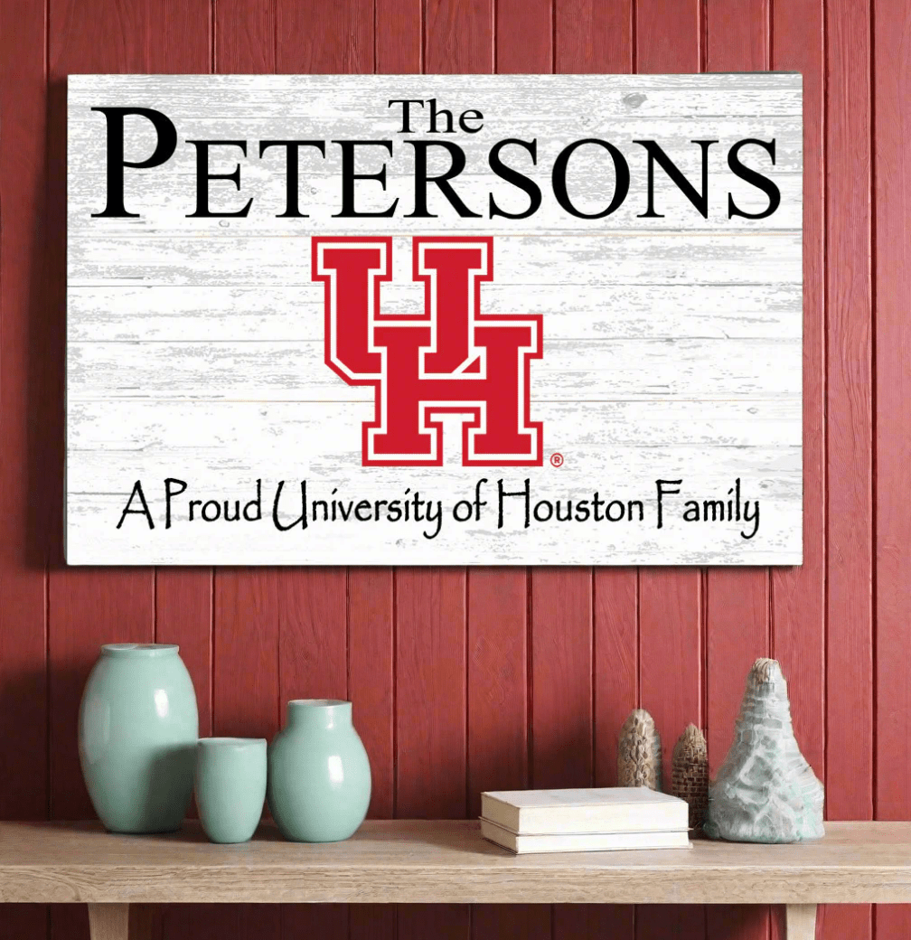 University of Houston Family Name Sign for UH Alumni, Fans or Graduation A Proud UH Family